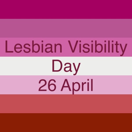 Lesbian Visibility Day